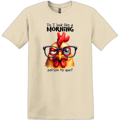 Do I look like a Morning person to you?