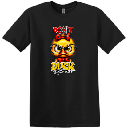 Don't Duck with me.