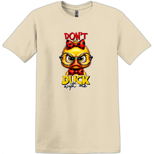 Don't Duck with me.