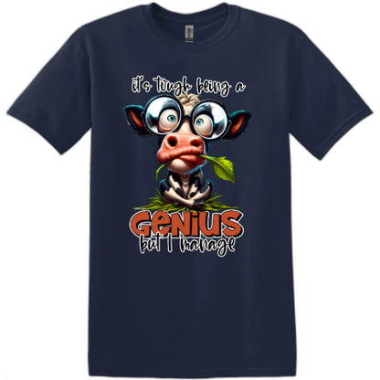 It's tough being a Genius but I manage.